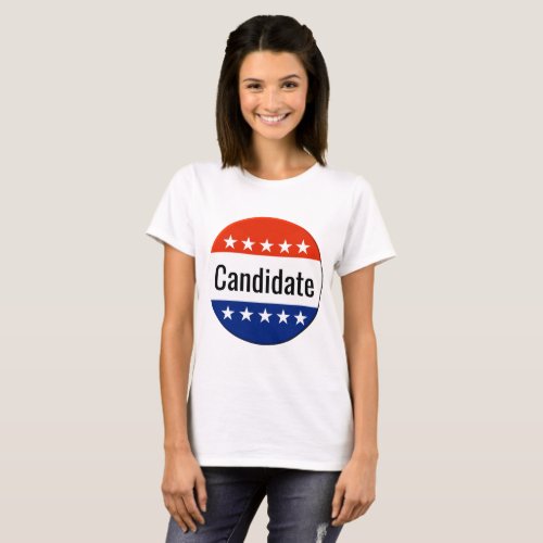 Custom Candidate Campaign 2024 Election T_Shirt