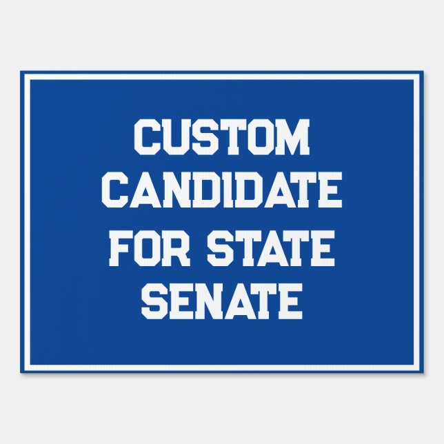 Custom Candidate Senate President Sign (Front)