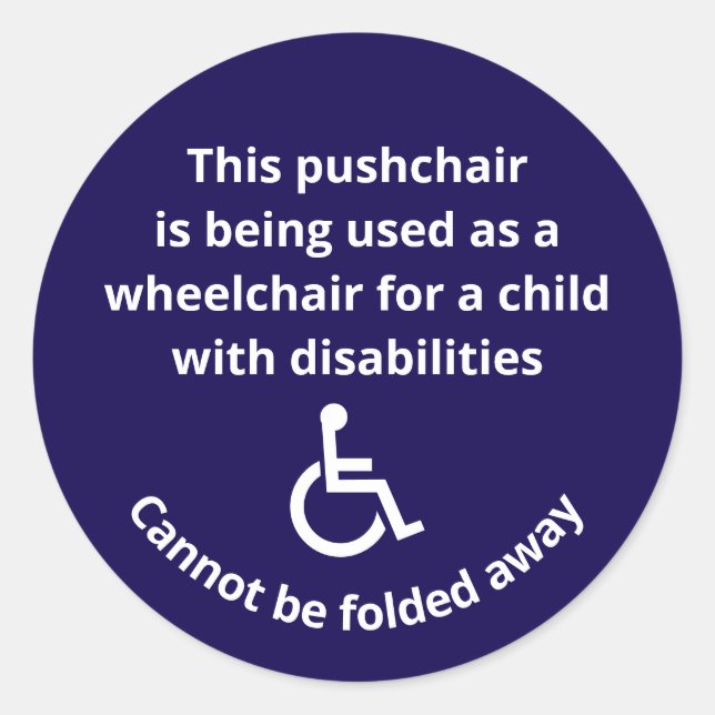Custom Cannot Be Folded Away Stroller Wheelchair Classic Round Sticker (Front)
