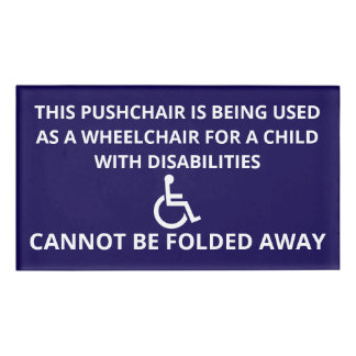 Custom Cannot Be Folded Away Stroller Wheelchair Name Tag