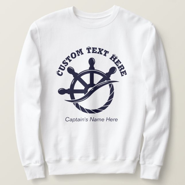 Custom Captain Boat Nautical Gift Sweatshirt (Design Front)