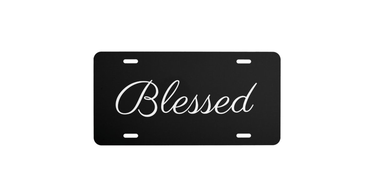 Custom Car License Plate Blessed Zazzle