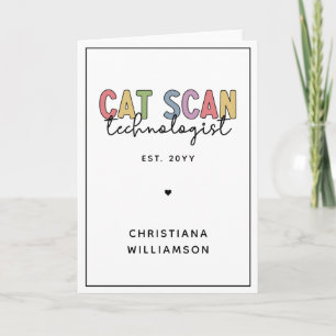 Custom CAT Scan Technologist CT Tech Gifts Card