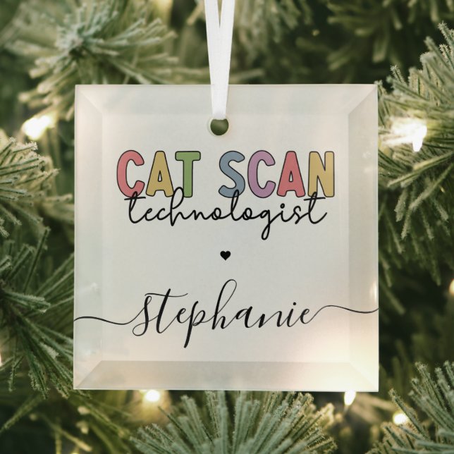 Custom CAT Scan Technologist CT Tech Gifts Glass Ornament (Insitu)