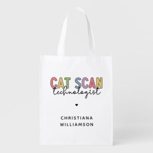 Custom CAT Scan Technologist CT Tech Gifts  Grocery Bag