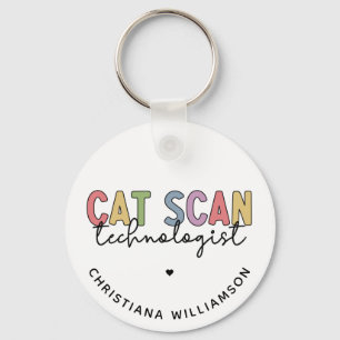 Custom CAT Scan Technologist CT Tech Gifts Keychain