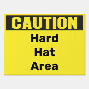 Custom Caution Hard Hat Area Sign