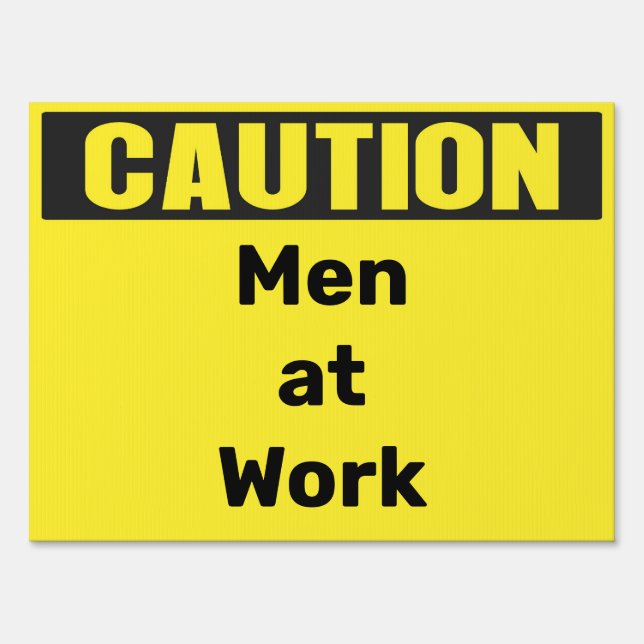 Custom Caution Men at Work Sign (Front)