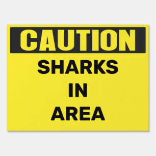Custom Caution Sharks Area sign