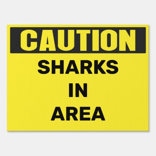 Custom Caution Sharks Area sign