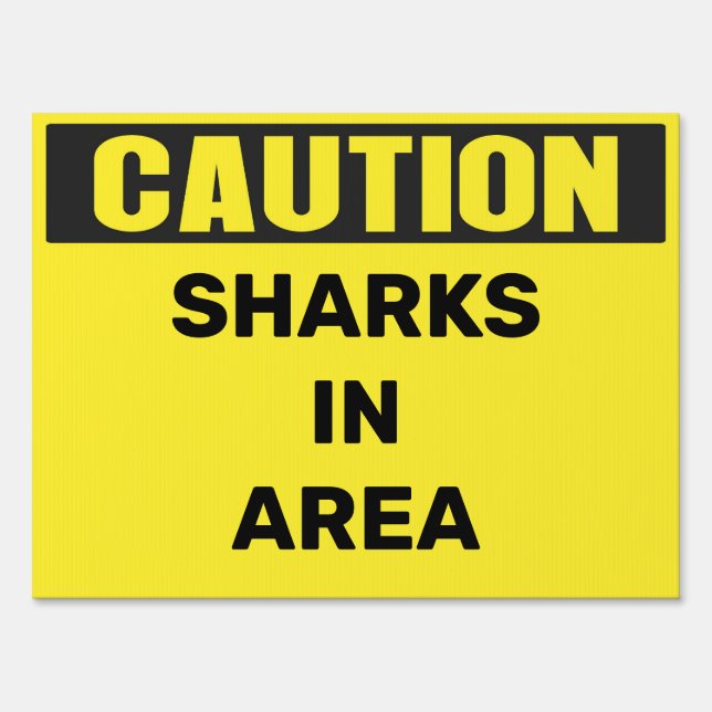 Custom Caution Sharks Area sign (Front)