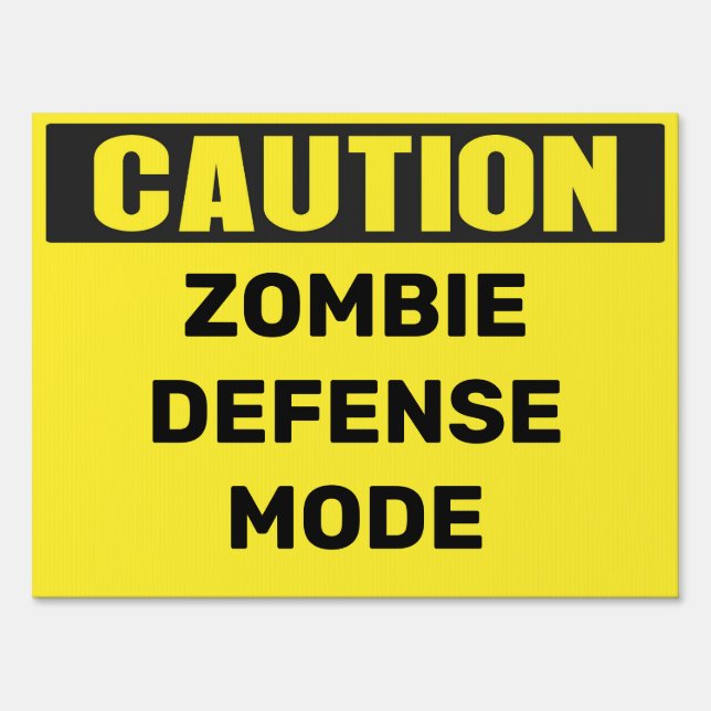Custom Caution Zombie Area sign (Front)