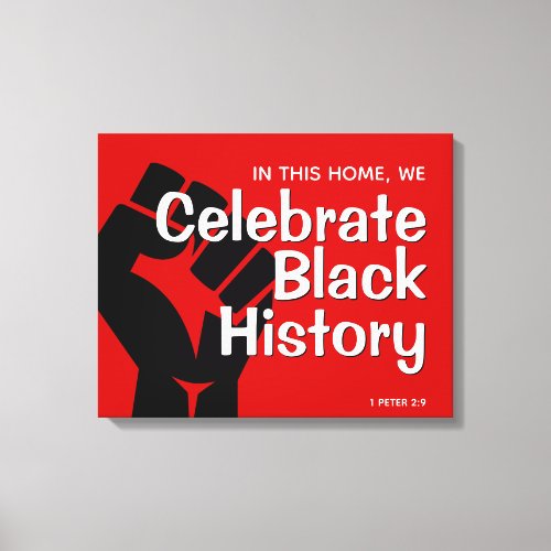 Custom CELEBRATE BLACK HISTORY Canvas Print