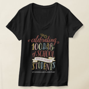 Custom Celebrating 100 Days of School Teacher T-Shirt