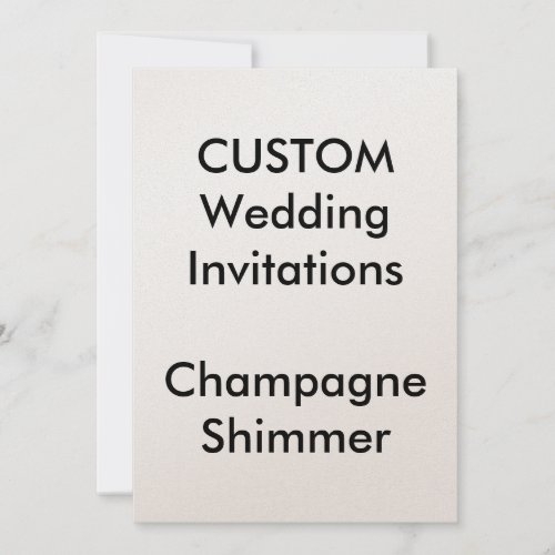 Custom CHAMPAGNE SHIMMER Wedding Invitations 5x7
