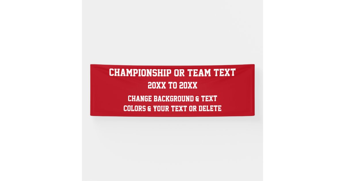 Custom Championship Banners YOUR COLORS and TEXT Zazzle