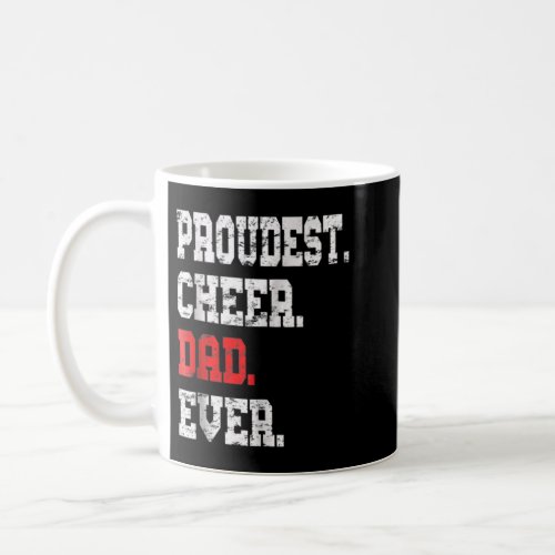 Custom Cheer Dad  Best Dad Ever Gift Coffee Mug