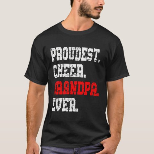 Custom Cheer Grandpa Best Grandpa Ever T_Shirt