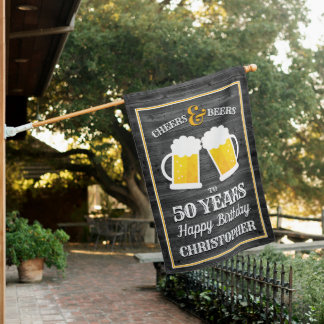 Custom Cheers and Beers Happy Birthday House Flag