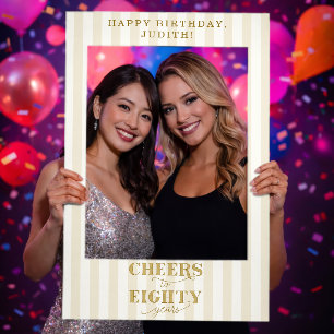 Custom Cheers to 80 Years 80th Birthday Party Selfie Frame