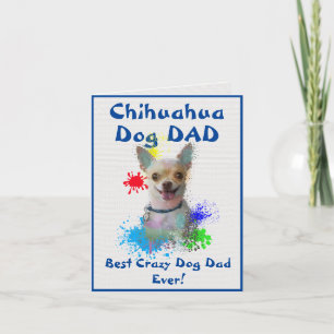 Custom Chihuahua Dad Best Crazy Dog Dad Digital Card