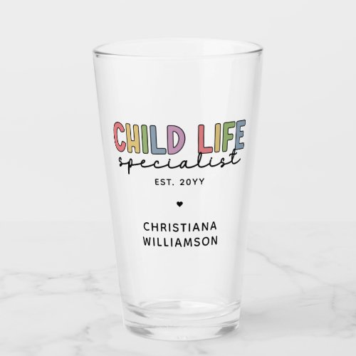 Custom Child Life Specialist CCLS Gift  Glass