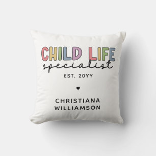 Custom Child Life Specialist CCLS Gift Throw Pillow