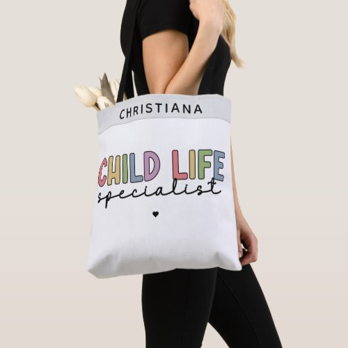 Custom Child Life Specialist CCLS Gift Tote Bag