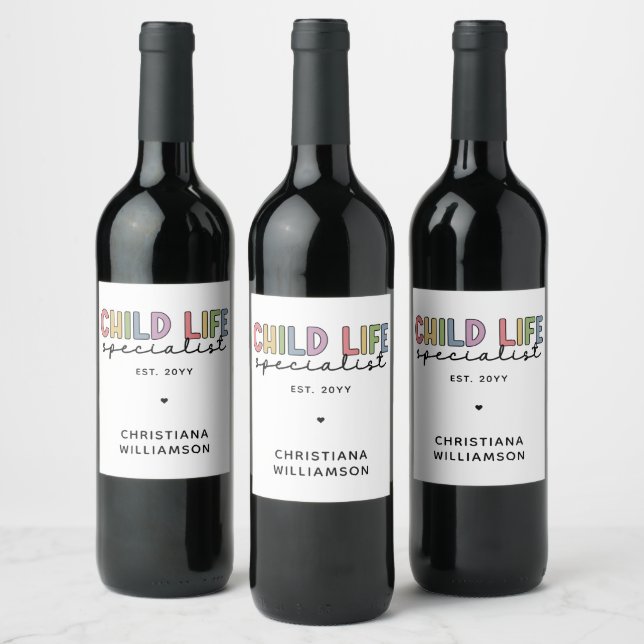 Custom Child Life Specialist CCLS Gift Wine Label (Bottles)