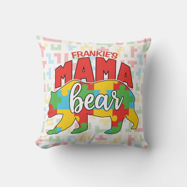Custom Childs NAME Mama Bear Autism Awareness Mom Throw Pillow (Front)