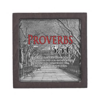 Custom Christian Bible Verse Proverbs 3:5-6 Gift Box by Christian_Soldier at Zazzle