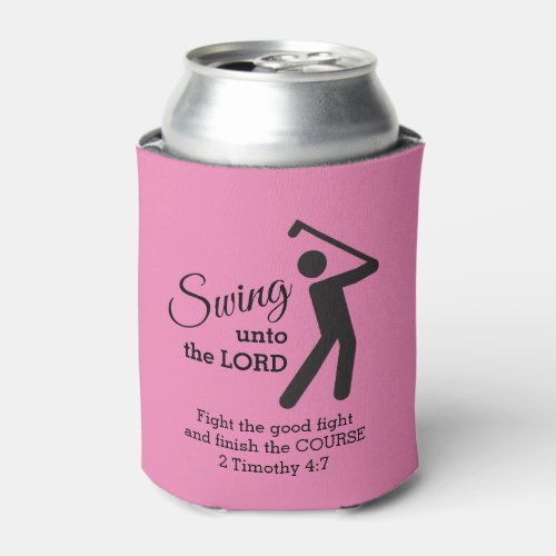 Custom CHRISTIAN GOLFER Swing Unto The Lord PINK Can Cooler