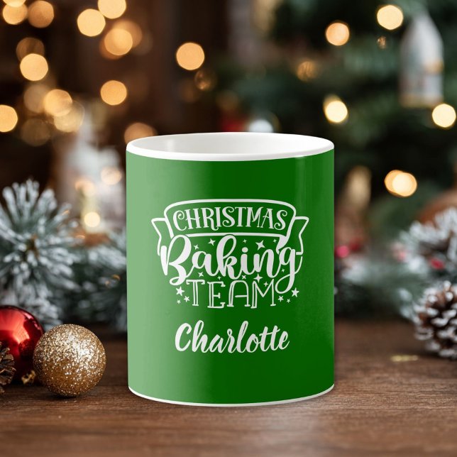 Custom "Christmas baking team!" Mug (Custom "Christmas Baking Team!" Mug with your Name.)