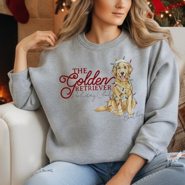 Custom Christmas Holiday Club Golden Retriever Sweatshirt (Elevate your holiday shopping apparel with this Custom Christmas Golden Retriever sweatshirt!)