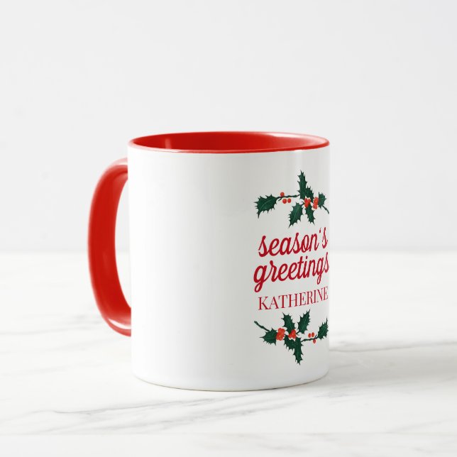 Custom Christmas Holly Berries Season's Greetings Mug (Front Left)