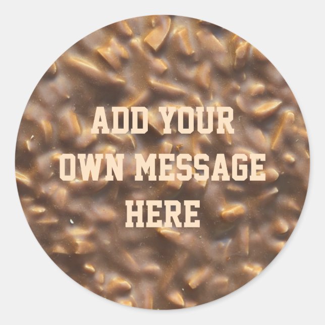 Custom Chunky Chocolate Custom Text Classic Round Sticker (Front)