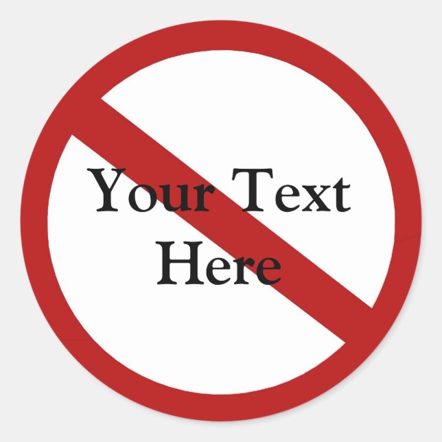 Custom Circle with Slash Classic Round Sticker (Front)