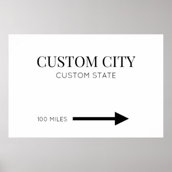 Custom City And State Arrow Mileage Poster by TypologiePaperCo at Zazzle