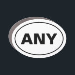 Custom City Black White Oval Car Magnet<br><div class="desc">Custom city or place black and white oval car magnets for wherever you want! Enter your city,  state,  province,  or country to try it out.</div>