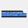 Custom City Police Supporter Thin Blue Line Bumper Sticker