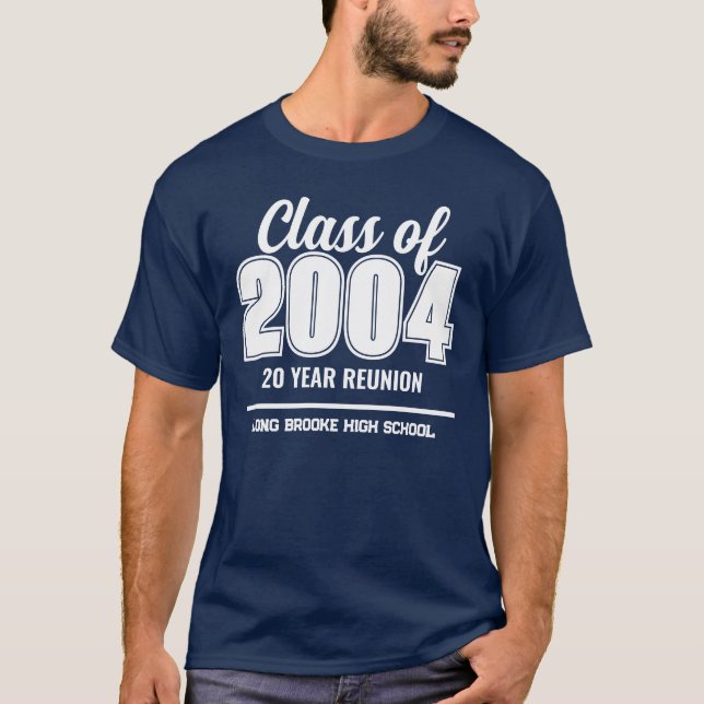 Custom Class of 2004 20 Year High School Reunion T-Shirt (Front)