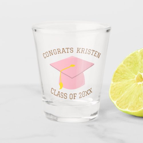 Custom Class of 20xx Pink Graduation Cap Gift Shot Glass