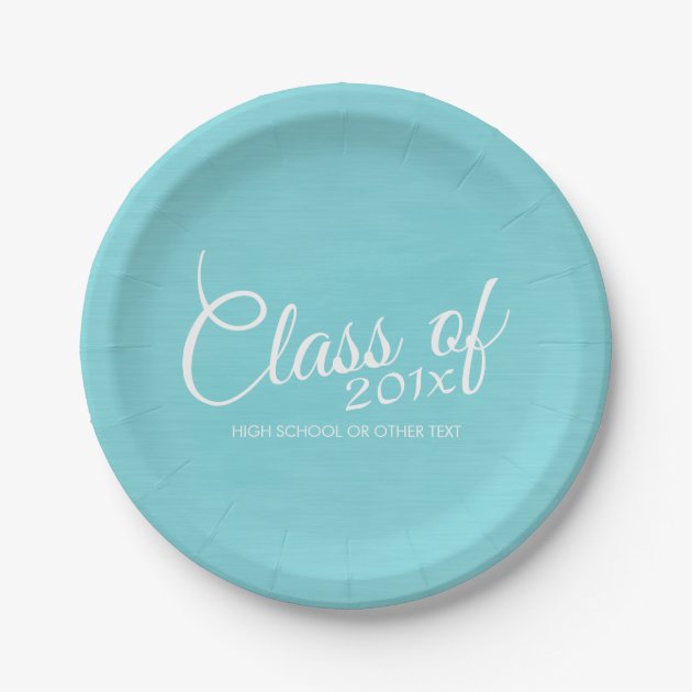 Custom Class Of For Graduation Or Reunion Aqua Paper Plate