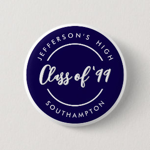 Custom Class of School Graduate Reunion Circle  Button
