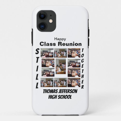 Custom Class Reunion 11 Photo Collage  iPhone 11 Case