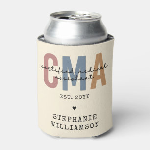 Custom CMA Certified Medical Assistant  Can Cooler