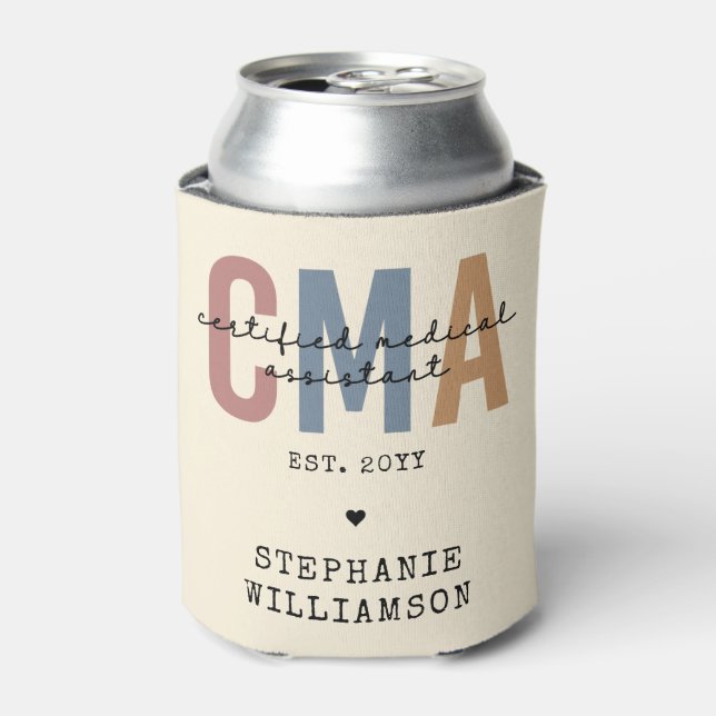 Custom CMA Certified Medical Assistant  Can Cooler (Can Front)