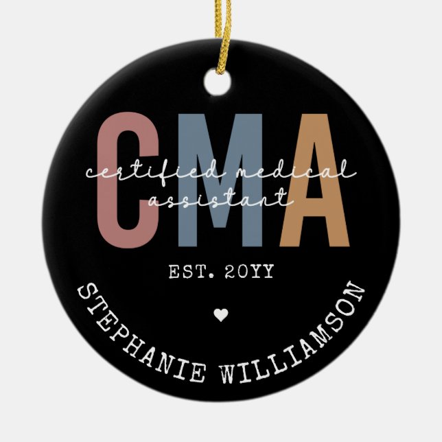 Custom CMA Certified Medical Assistant Ceramic Ornament (Front)