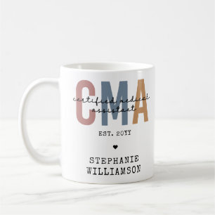 Custom CMA Certified Medical Assistant Coffee Mug