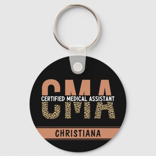 Custom CMA Certified Medical Assistant Leopard Keychain
